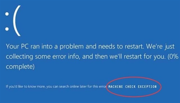 蓝屏代码:MACHINE-CHECK-EXCEPTION 蓝屏代码:MACHINE-CHECK-EXCEPTION